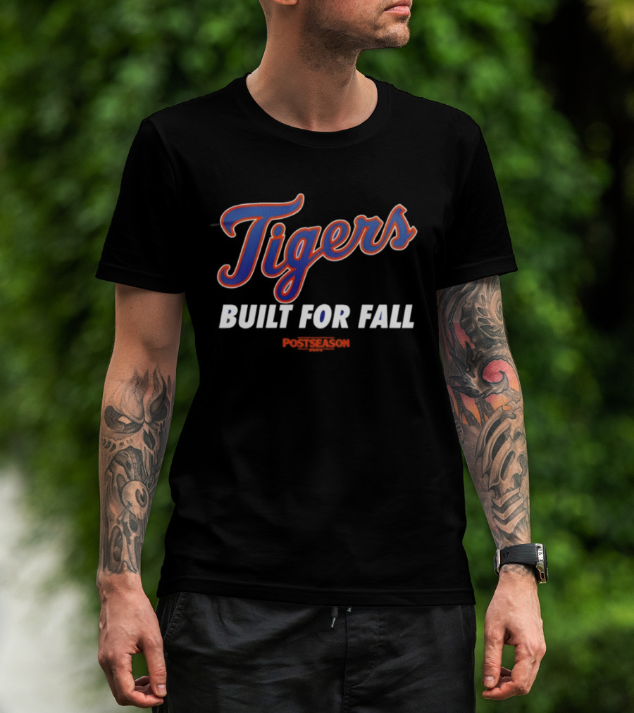 Tigers Built For Fall Postseason 2025 T-Shirt