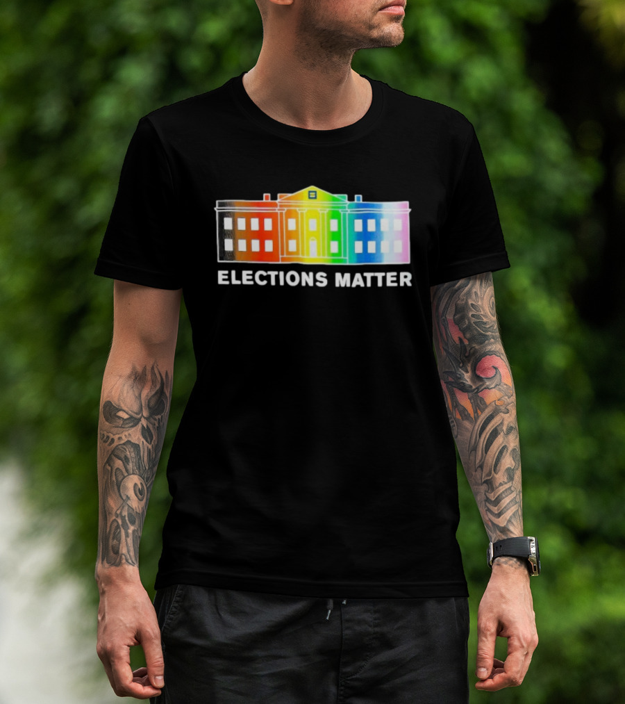 Elections Matter Human Rights Campaign Rainbow White House T-Shirt