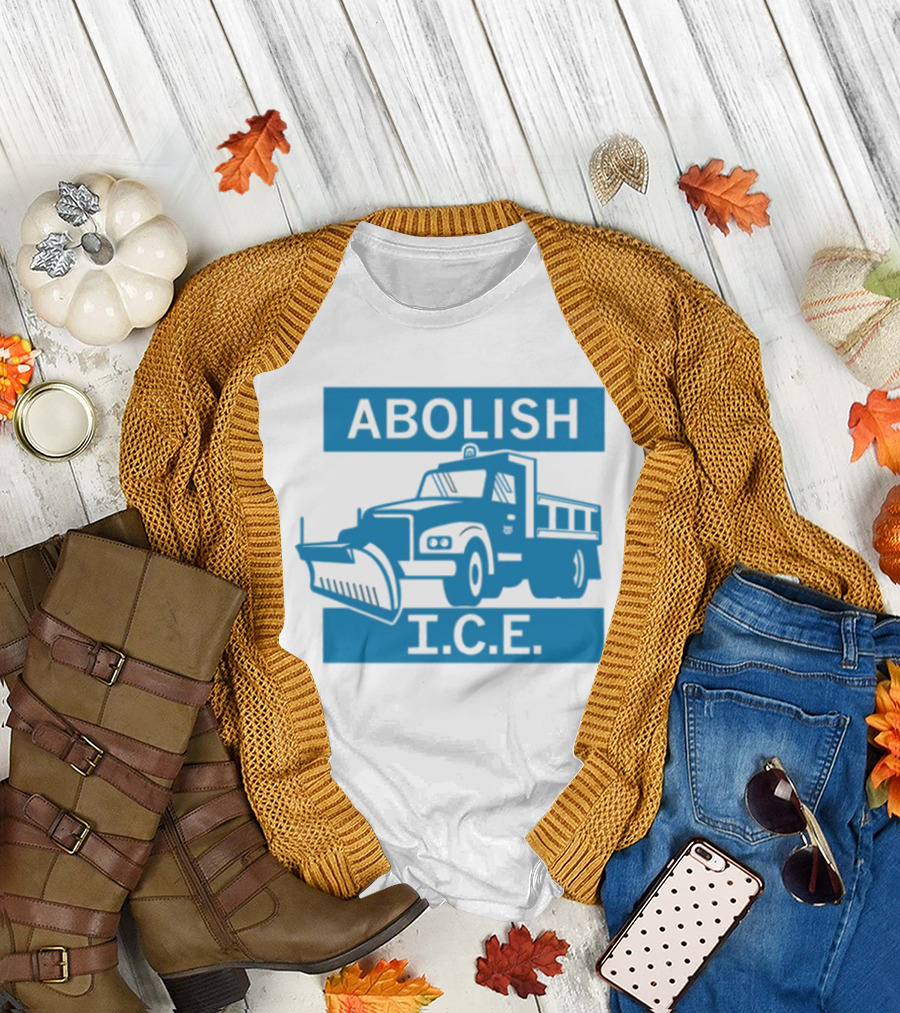 Abolish I.C.E. Snowplow Truck Image Protest T-Shirt