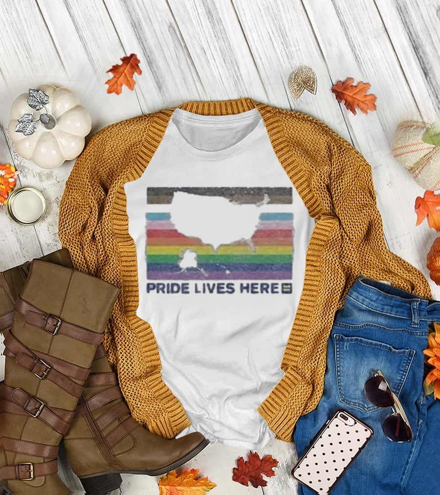 Pride Lives Here Rainbow Equality Human Rights Campaign T-Shirt