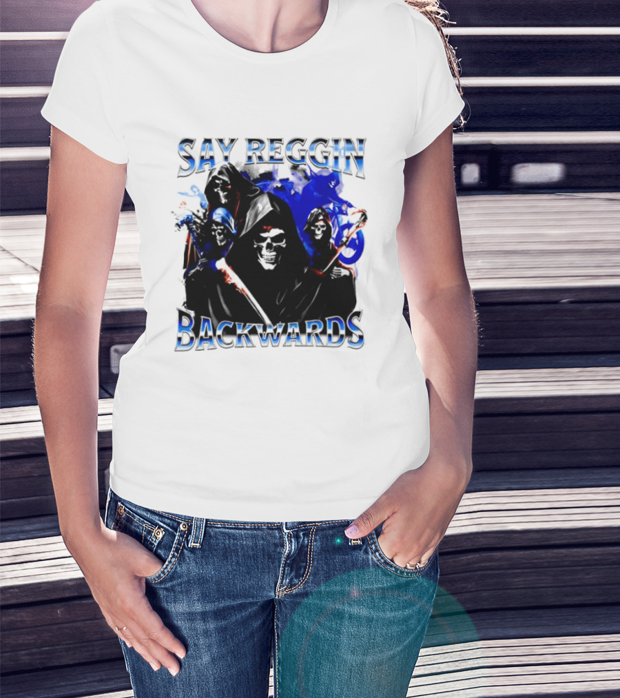 Say Reggin Backwards Skeletons Blue And Red T-Shirt