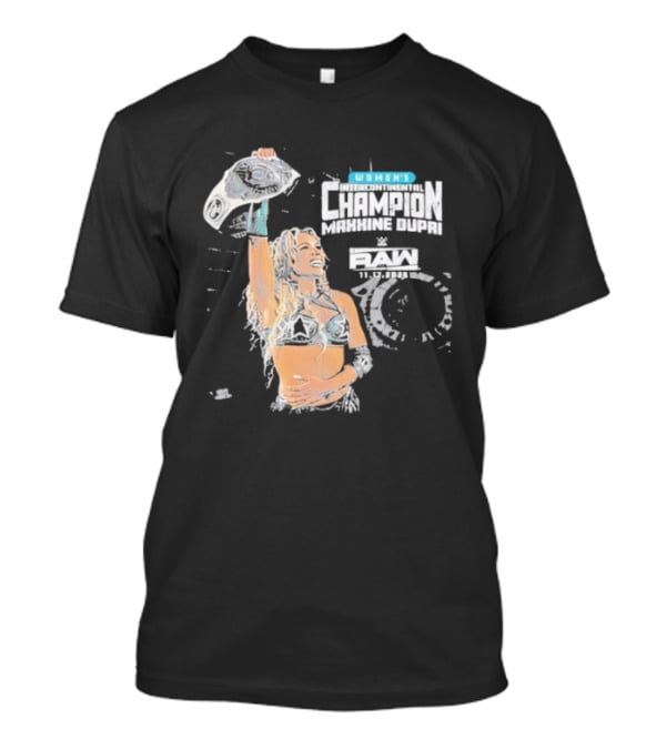 Maxxine Dupri Women's Champion Belt WWE RAW T-Shirt