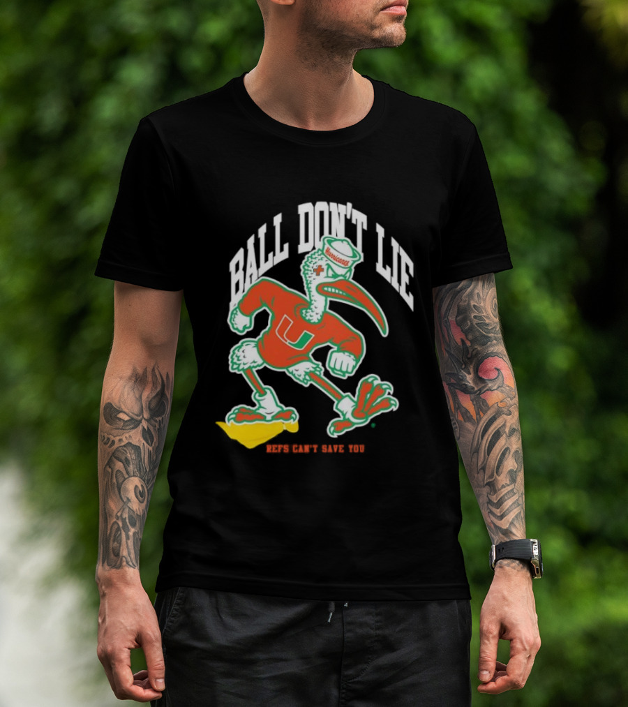Miami Hurricanes Ball Don’t Lie Mascot T-Shirt