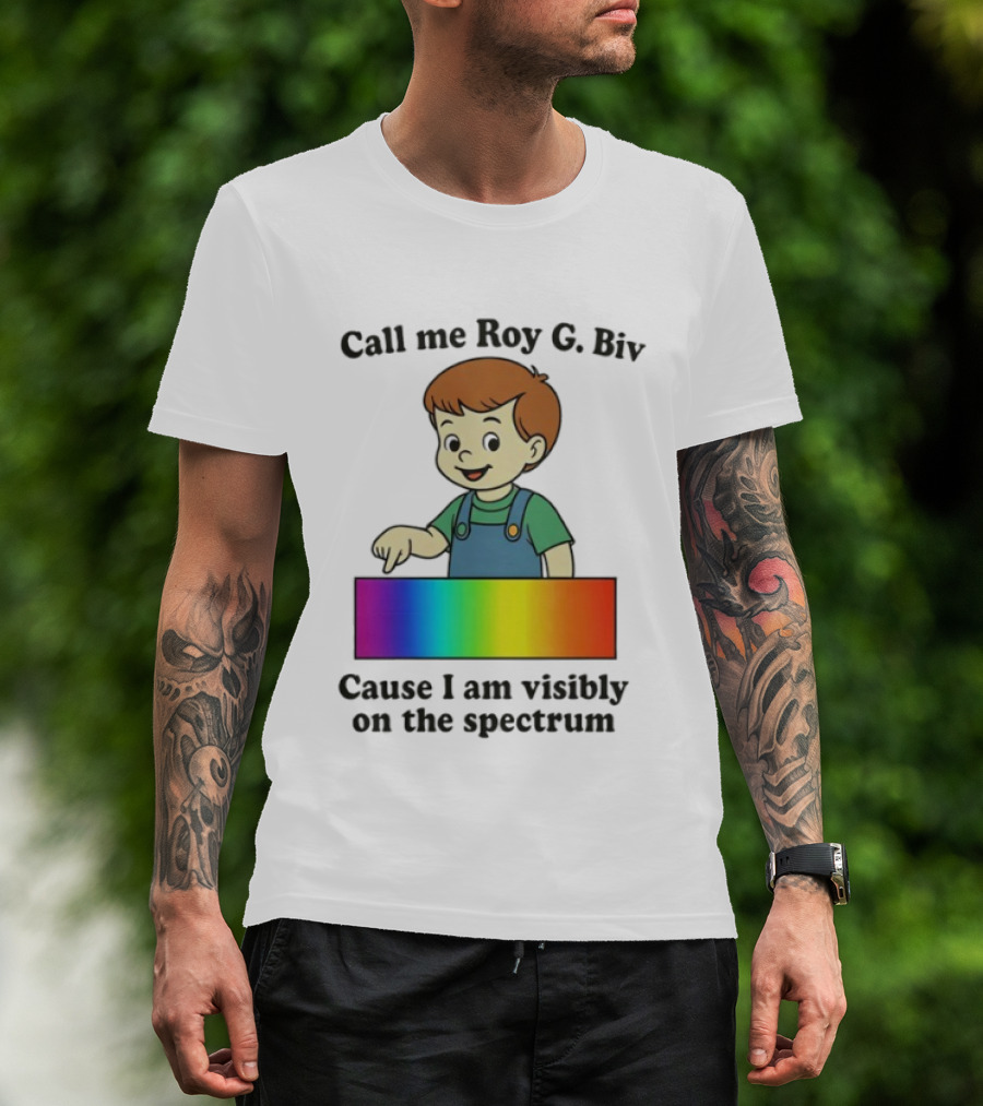 Call Me Roy G. Biv Cause I Am Visibly On The Spectrum Boy Rainbow Color Spectrum Kids T-Shirt