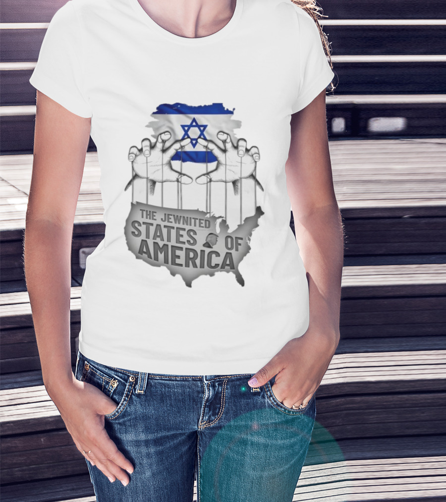 Israel The Jewnited States Of America T-Shirt