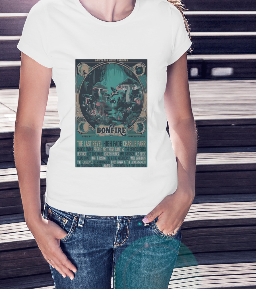 Driftless Music Gardens Bonfire Festival Yuba WI June 11 13 2026 The Last Revel Charlie Parr Shook Twins Lineup T-Shirt