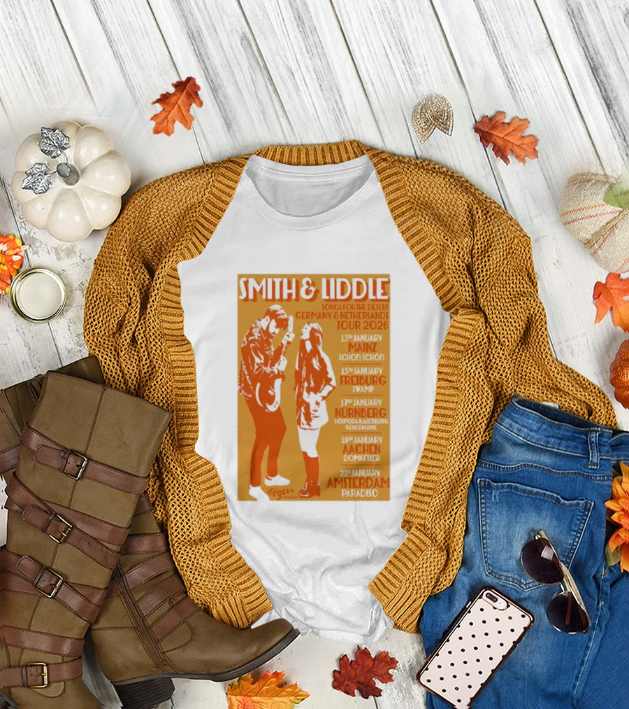 Smith And Liddle Songs For The Desert Germany Netherlands Tour 2026 Mainz Freiburg Nürnberg Aachen Amsterdam T-Shirt