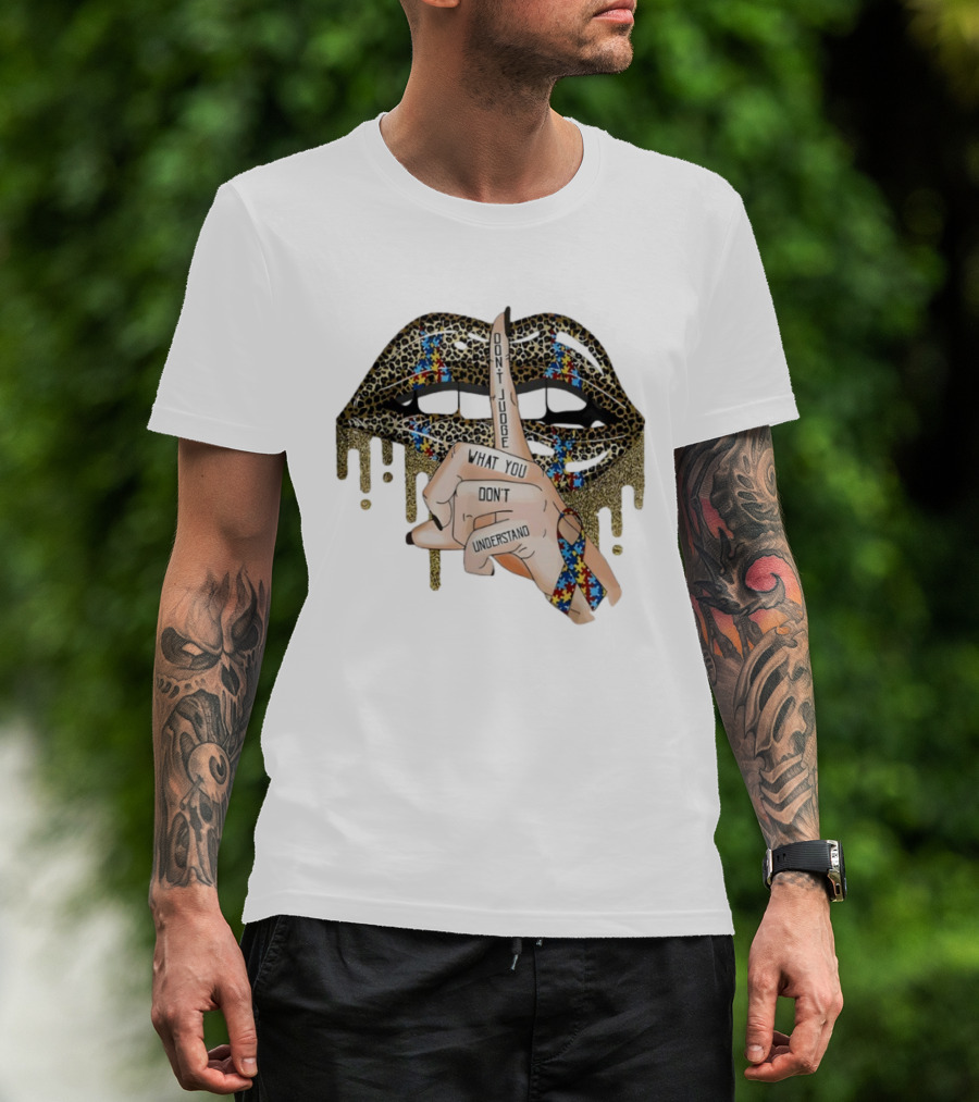 Leopard Print Lips Silence Gesture Ribbon "Don't Judge What You Don't Understand T-Shirt