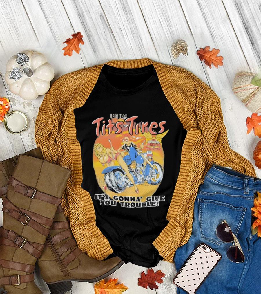 Big Johnson Motorcycles Tits or Tires Trouble T-Shirt