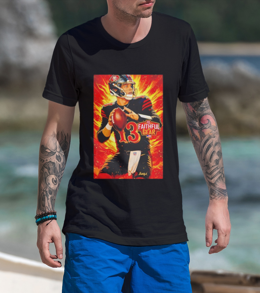 Brock Purdy 13 San Francisco 49ers FG Faithful Gear T-Shirt