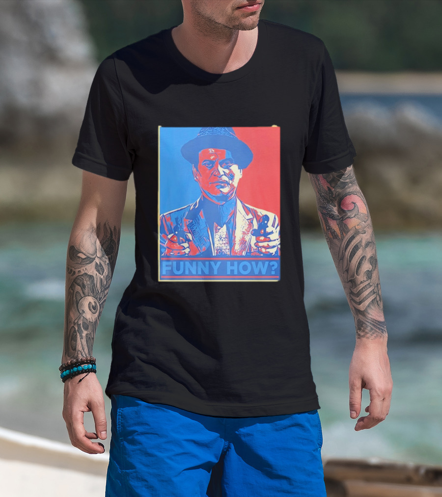 Joe Pesci Goodfellas Funny How Red Blue Pop T-Shirt