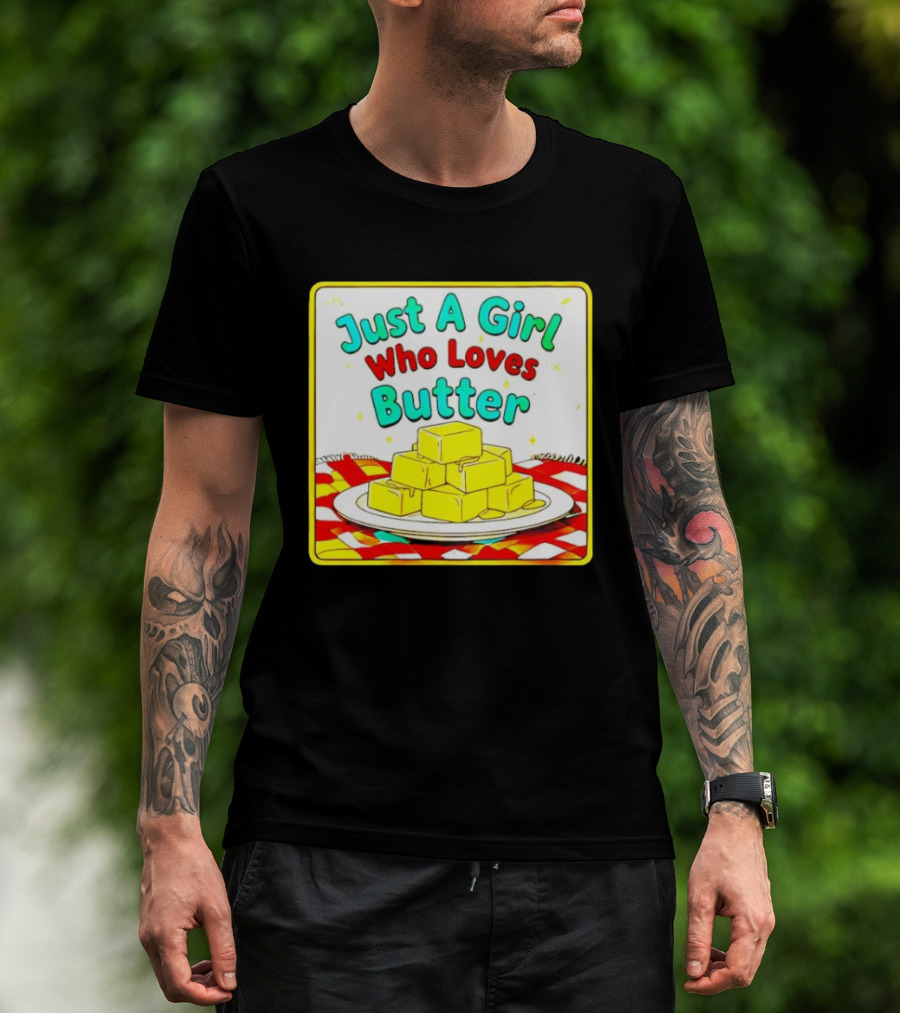 Just A Girl Who Loves Butter Cute Food Blocks Draped Tablecloth T-Shirt