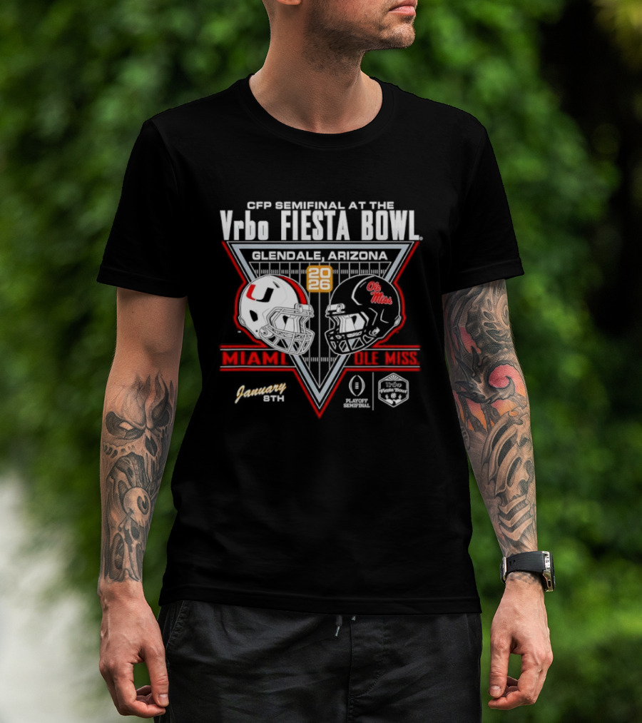 CFP Semifinal Vrbo Fiesta Bowl 2026 Miami Hurricanes Vs Ole Miss Rebels Glendale Arizona T-Shirt