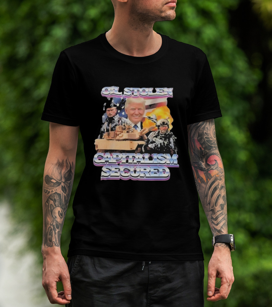 Oil Stolen Capitalism Secured Trump Tank Military Explosion US Flag T-Shirt
