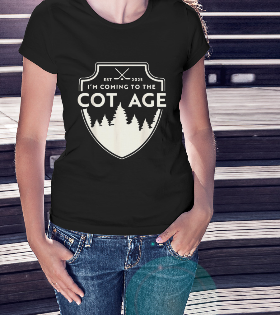 I'm Coming To The Cottage Est 2025 Trees T-Shirt