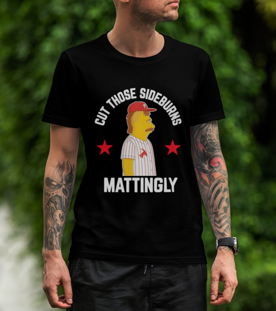 Cut Those Sideburns Mattingly Baseball Character Red Stars T-Shirt