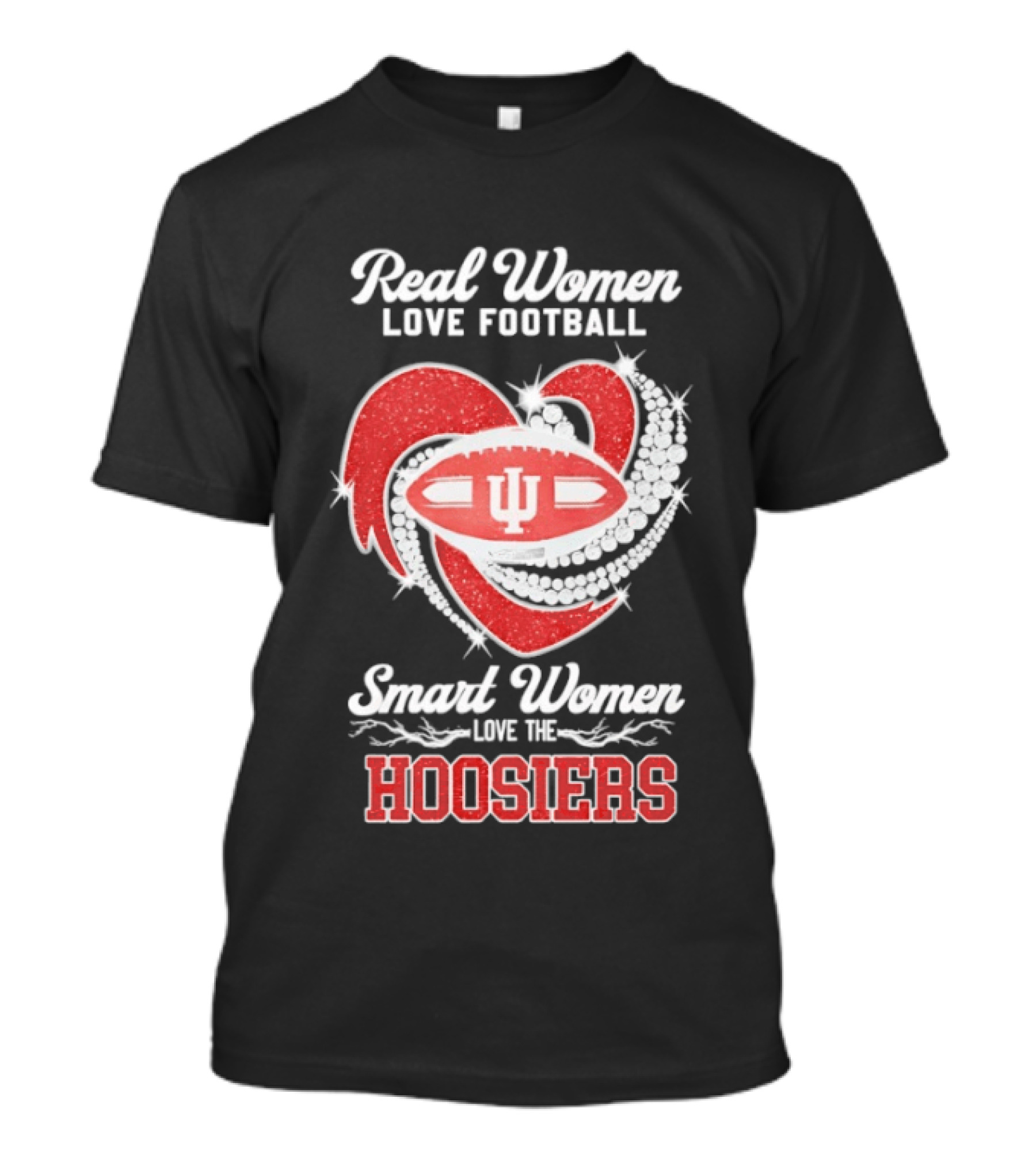 Real Women Love Football Smart Women Love The Hoosiers IU Football Fan Gear T-Shirt