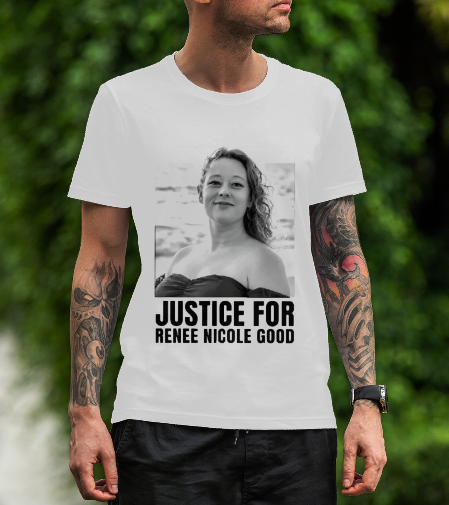 Justice For Renee Nicole Good Memorial T-Shirt