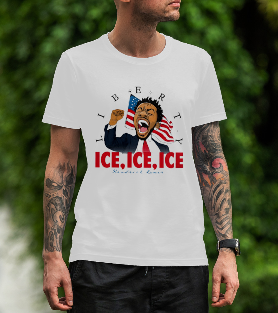 Liberty Ice Ice Ice Kendrick Lamar Flag Fist Raised T-Shirt