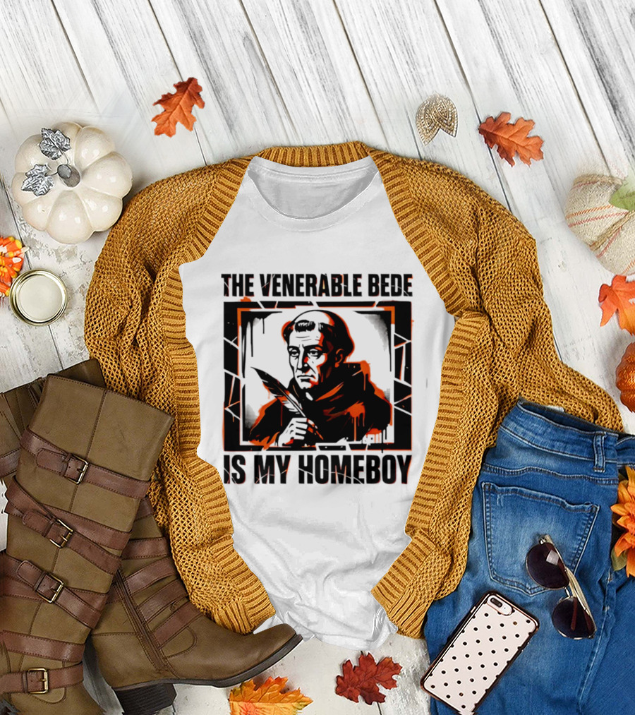 The Venerable Bede Is My Homeboy Christian Icon With Quill T-Shirt
