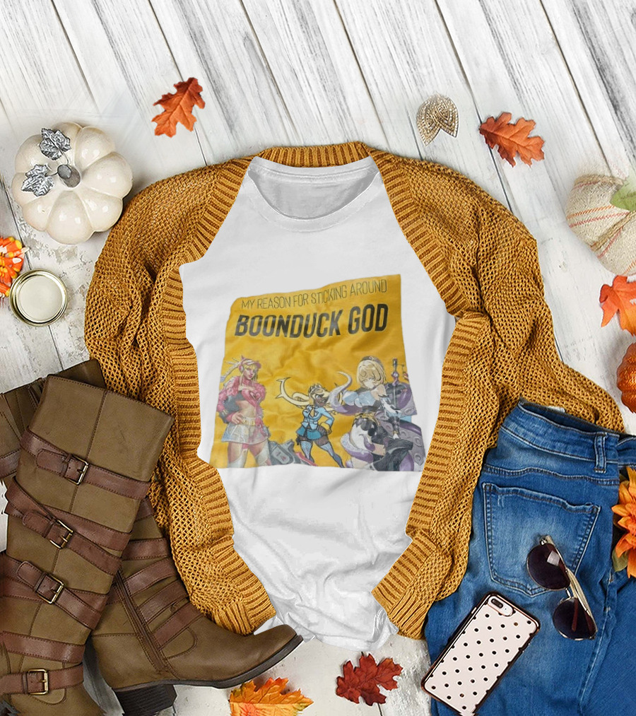 My Reason for Sticking Around Boonduck God Anime Characters T-Shirt