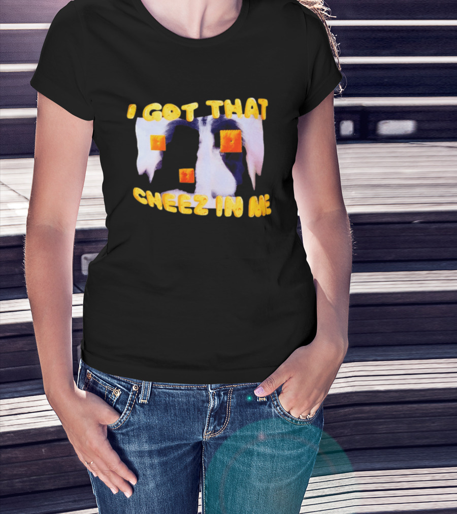 I Got That Cheez In Me Cheez It Cheddar Squares T-Shirt