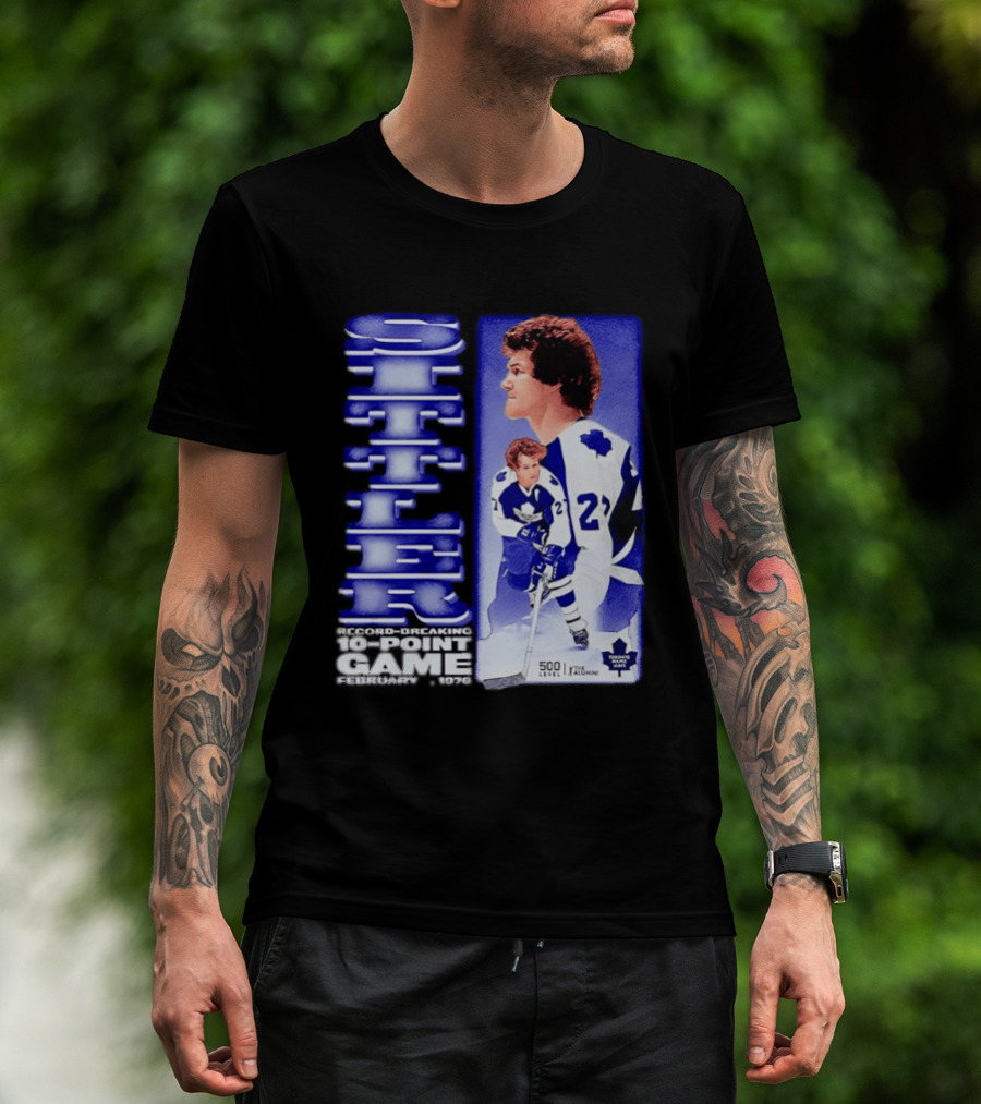 Darryl Sittler Record Breaking 10 Point Game February 7 1976 50th Anniversary 500 Level Toronto Maple Leafs T-Shirt