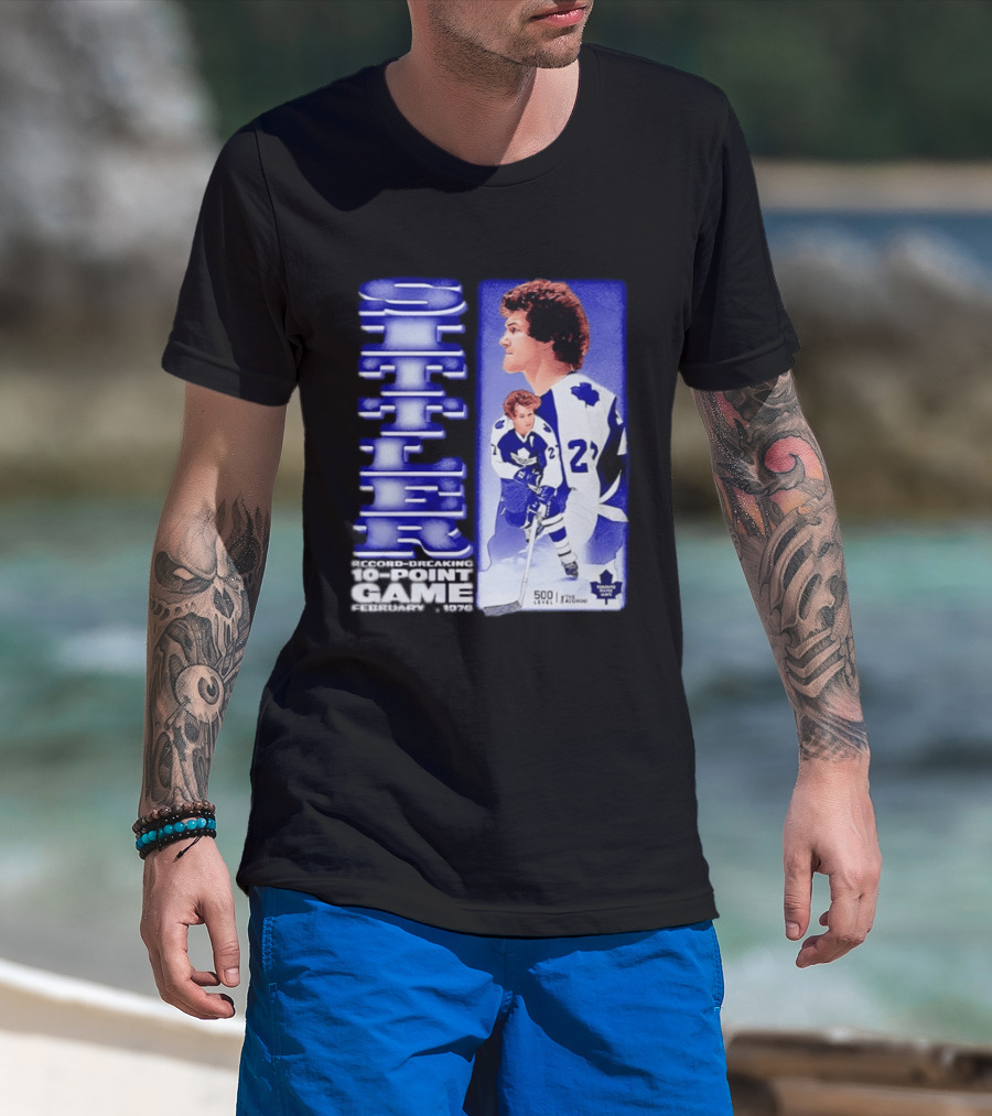 Darryl Sittler Record Breaking 10 Point Game February 7 1976 50th Anniversary 500 Level Toronto Maple Leafs T-Shirt