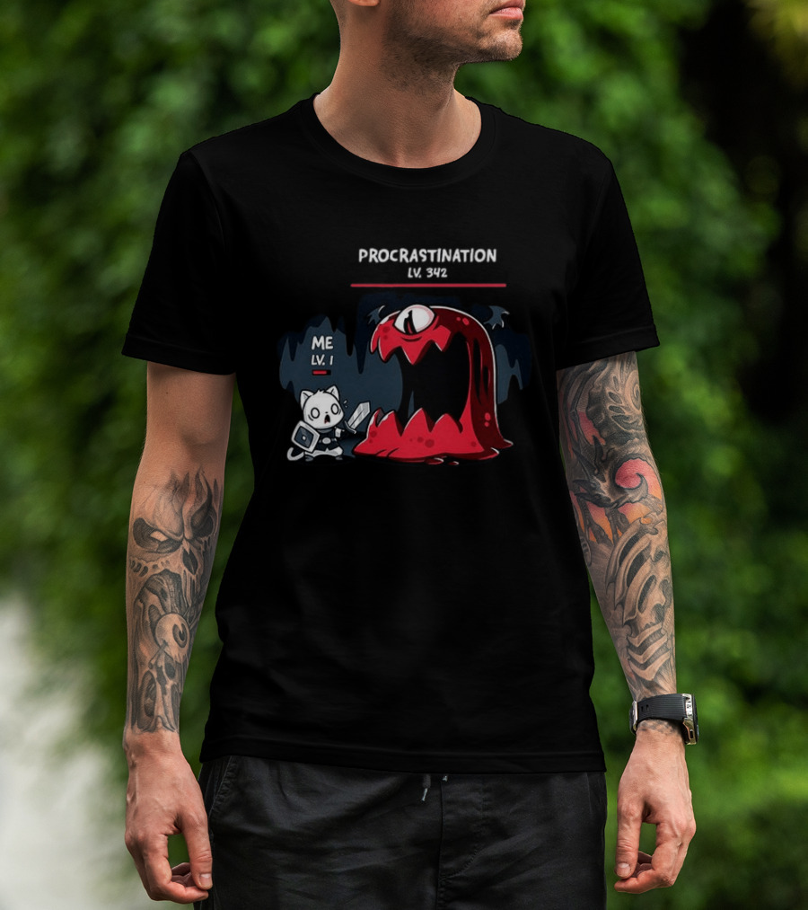 Me Lv 1 Vs Procrastination Lv 342 Battle T-Shirt