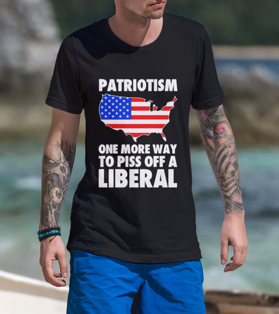 Patriotism America Flag Map One More Way To Piss Off A Liberal T-Shirt
