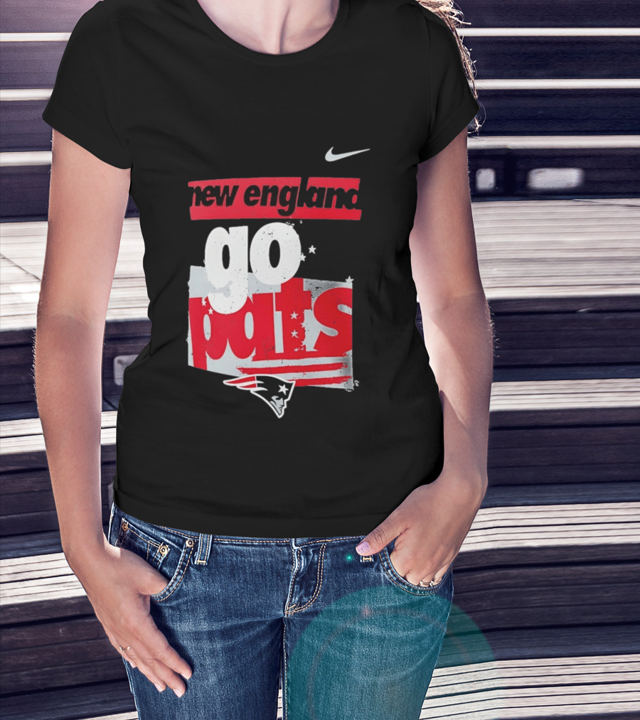 New England Go Pats Nike Patriots T-Shirt