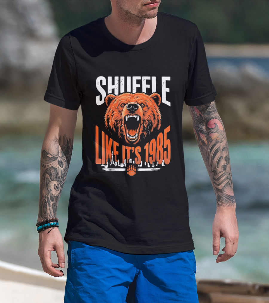 SHUFFLE LIKE IT'S 1985 Chicago Bears Roaring Bearhead T-Shirt
