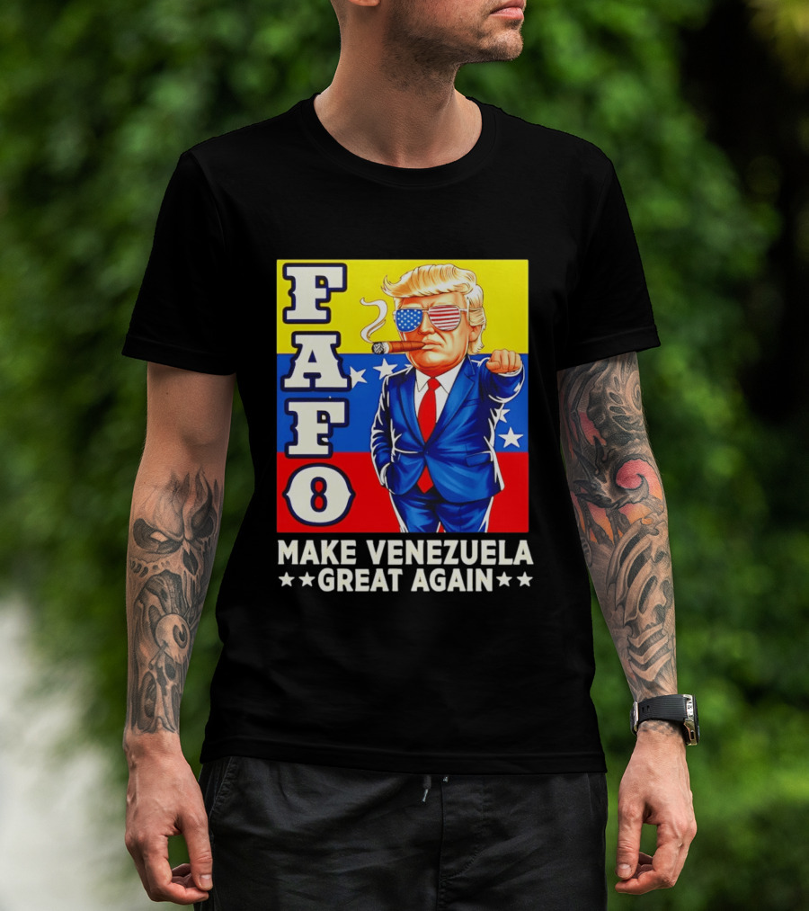 FAFO Trump Make Venezuela Great Again Patriotic Cartoon T-Shirt