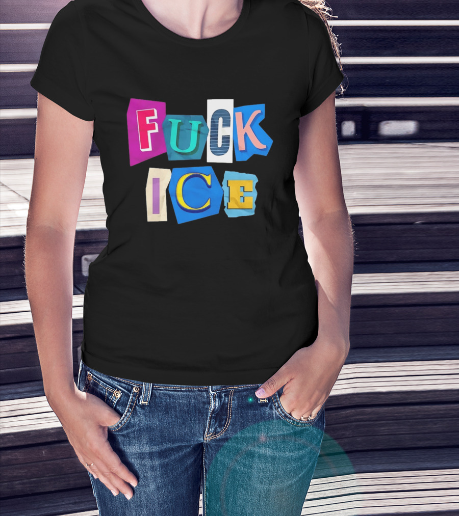 Fuck ICE T-Shirt