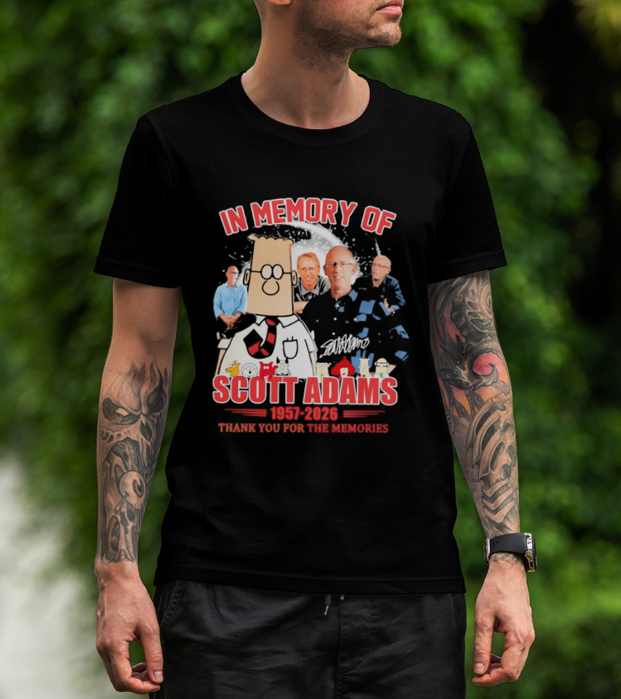 Scott Adams In Memory 1957 2026 Thank You For The Memories T-Shirt