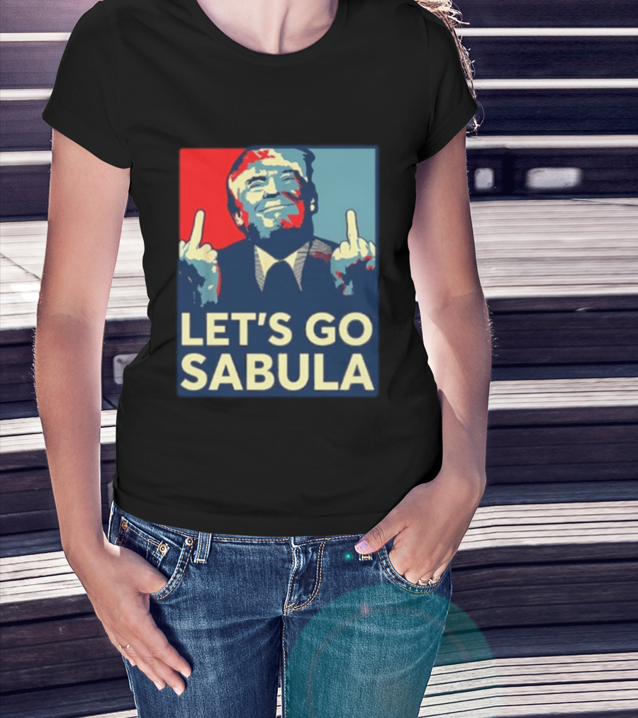 Let's Go Sabula Trump Iowa T-Shirt
