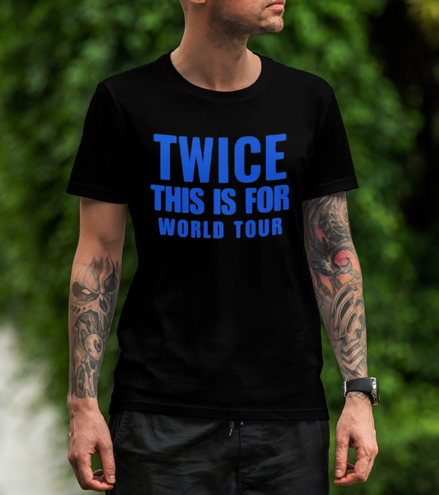 Twice This Is For World Tour Merchandise Official 2023 T-Shirt
