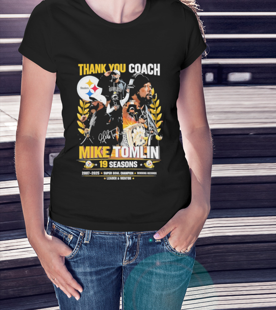 Thank You Coach Mike Tomlin Pittsburgh Steelers 19 Seasons Leader Mentor Iconic Team Legacy T-Shirt