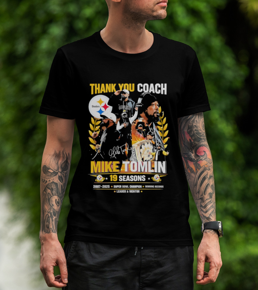 Thank You Coach Mike Tomlin Pittsburgh Steelers 19 Seasons Leader Mentor Iconic Team Legacy T-Shirt