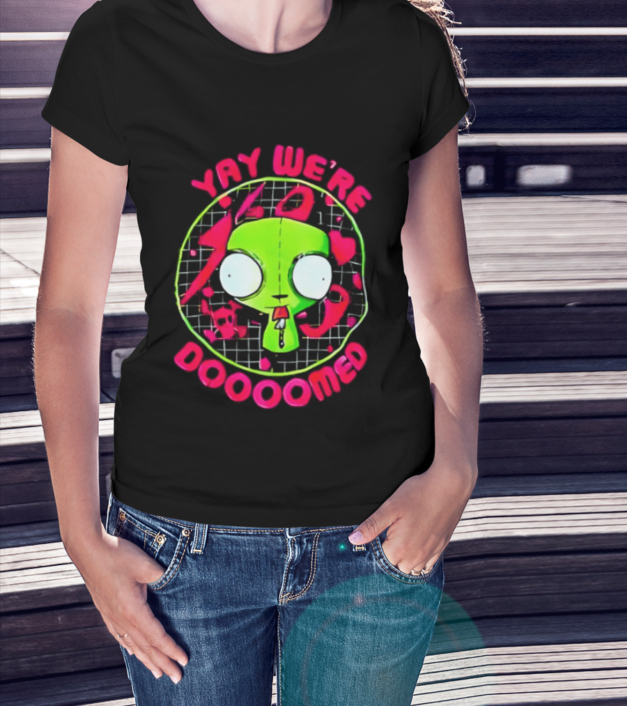 Yay We're Doooomed Invader Zim Alien Cartoon Phrase T-Shirt