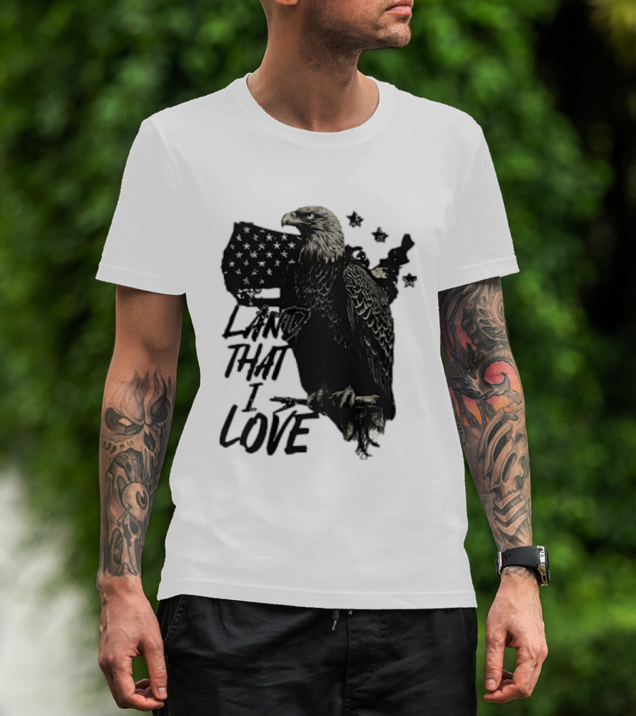 Land That I Love Eagle With American Flag And Stars T-Shirt
