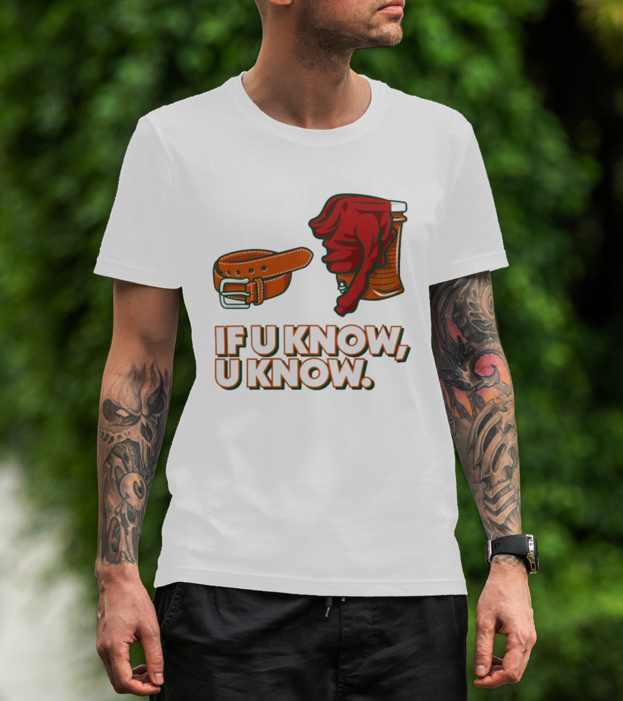 Miami Hurricanes If U Know U Know Belt And Cooler Clothing T-Shirt