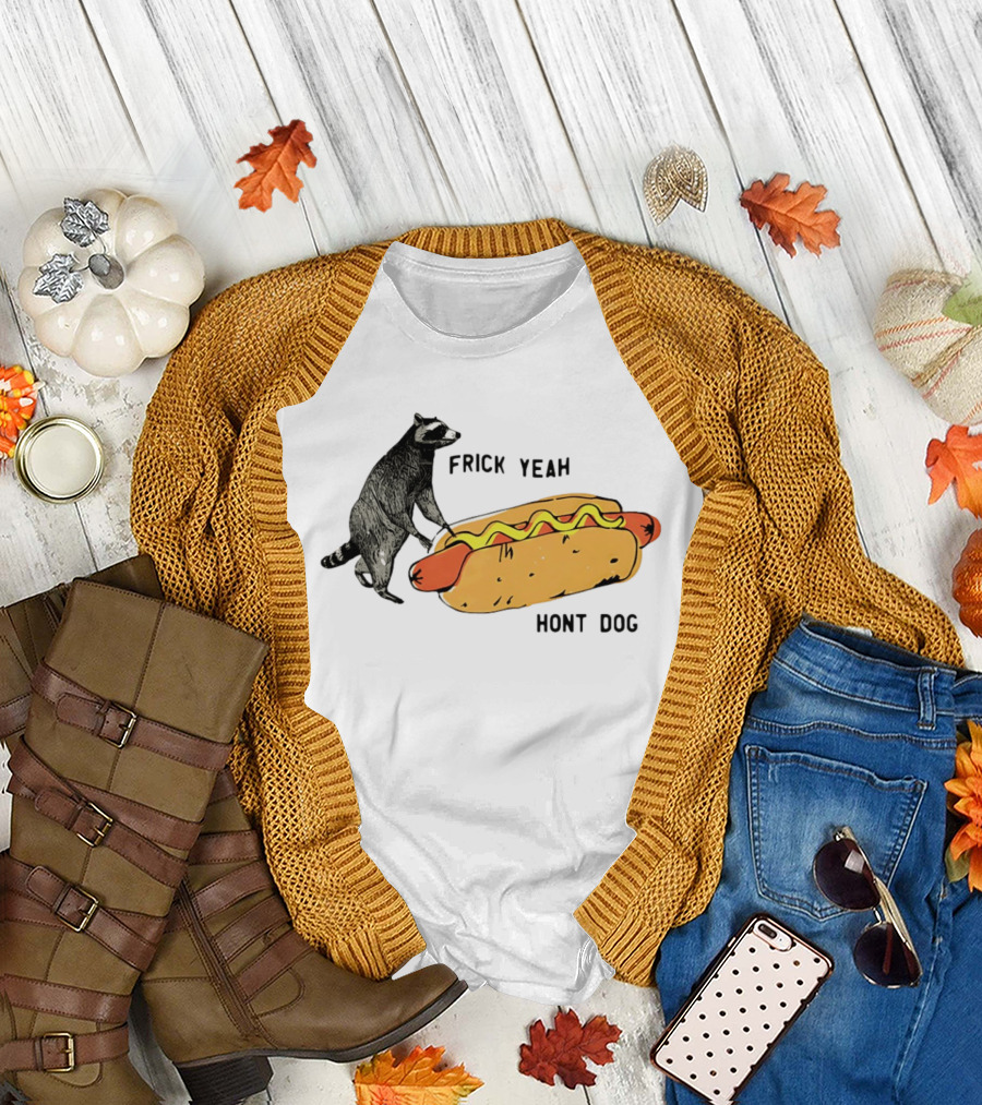 Raccoon Hot Dog Frick Yeah Humor Collection T-Shirt