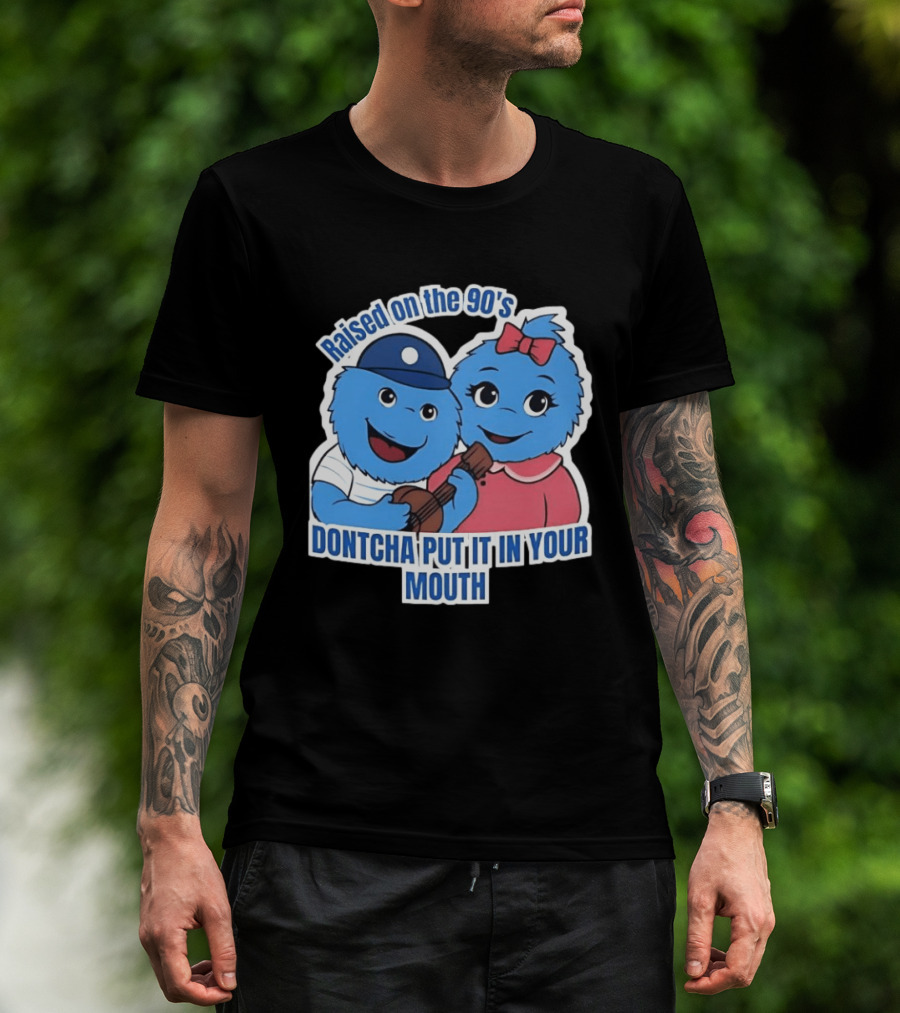 Raised On The 90's Blue Monster Dontcha Put It In Your Mouth Retro Characters T-Shirt