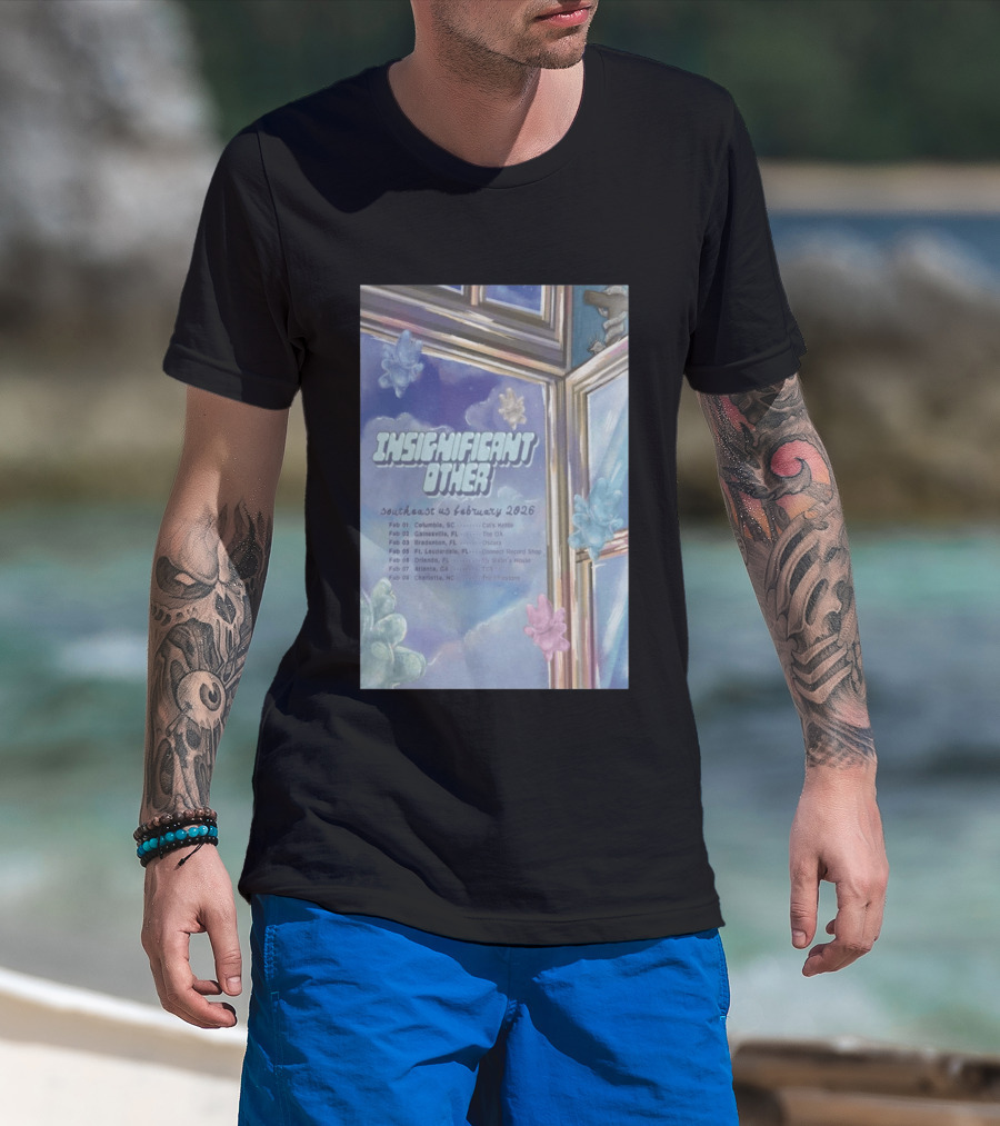 Insignificant Other Southeast US Tour February 2026 Concert Dates And Venues T-Shirt