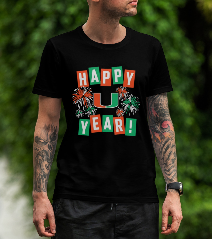 Miami Hurricanes Happy U Year Fireworks Celebration T-Shirt