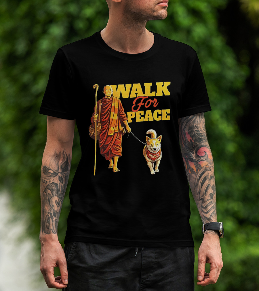 Walk For Peace Monk And Aloka Dog Pilgrimage T-Shirt