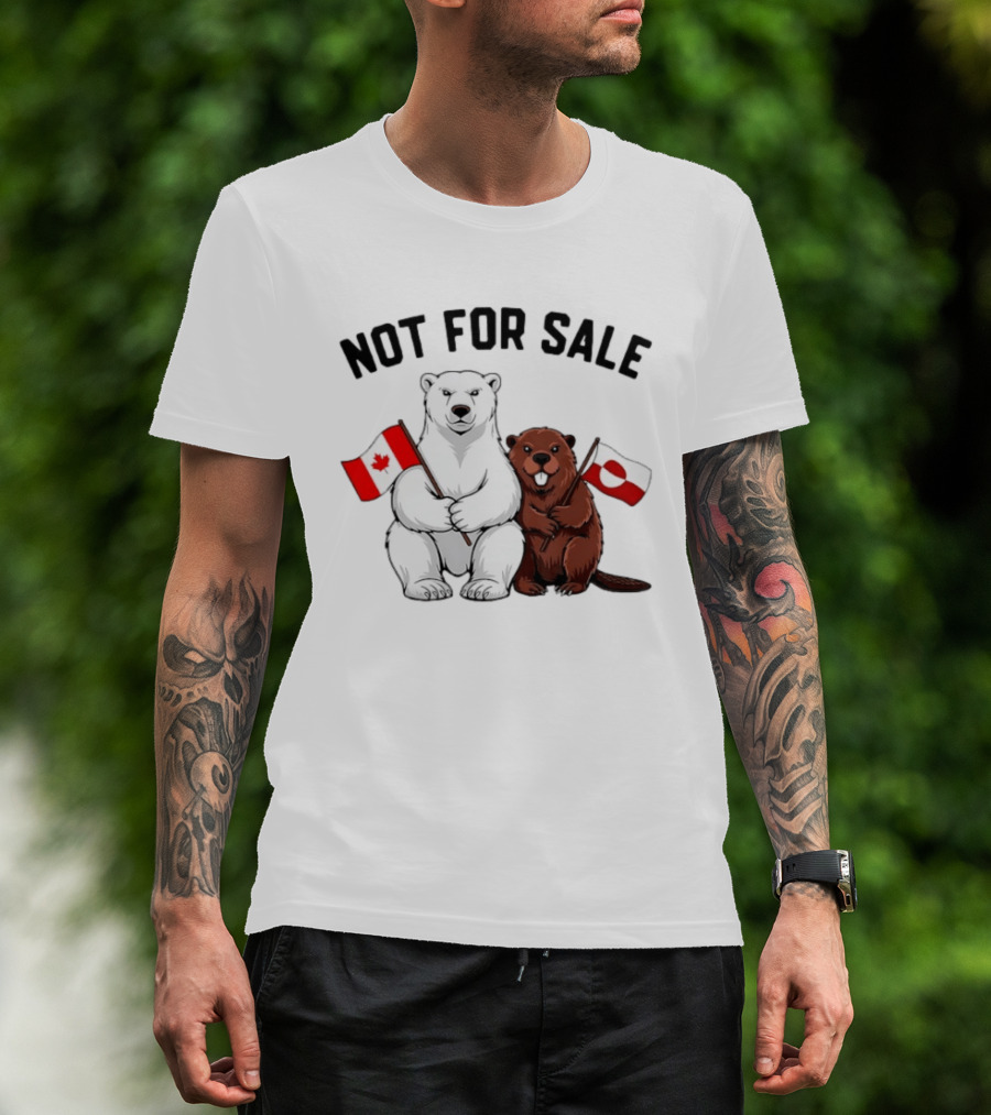 Not For Sale Polar Bear Canadian Flag Beaver Greenland Flag T-Shirt