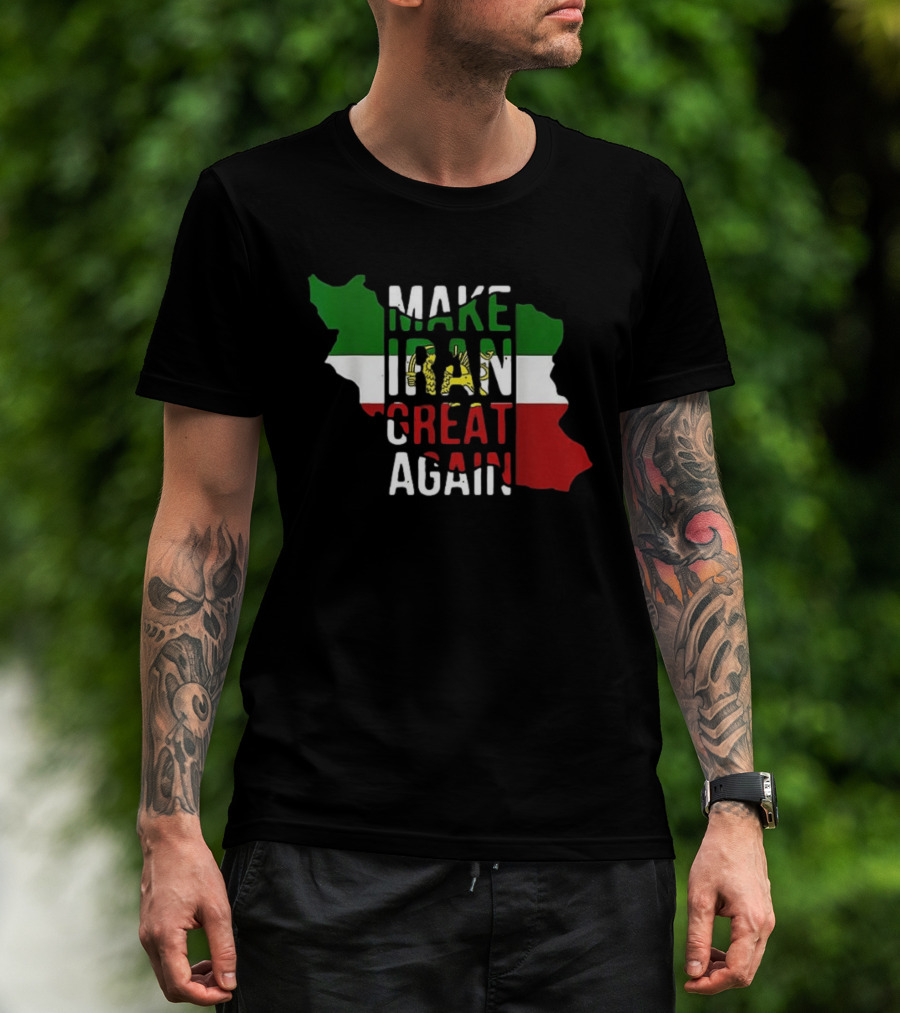 Make Iran Great Again Iranian Miga Flag Map T-Shirt
