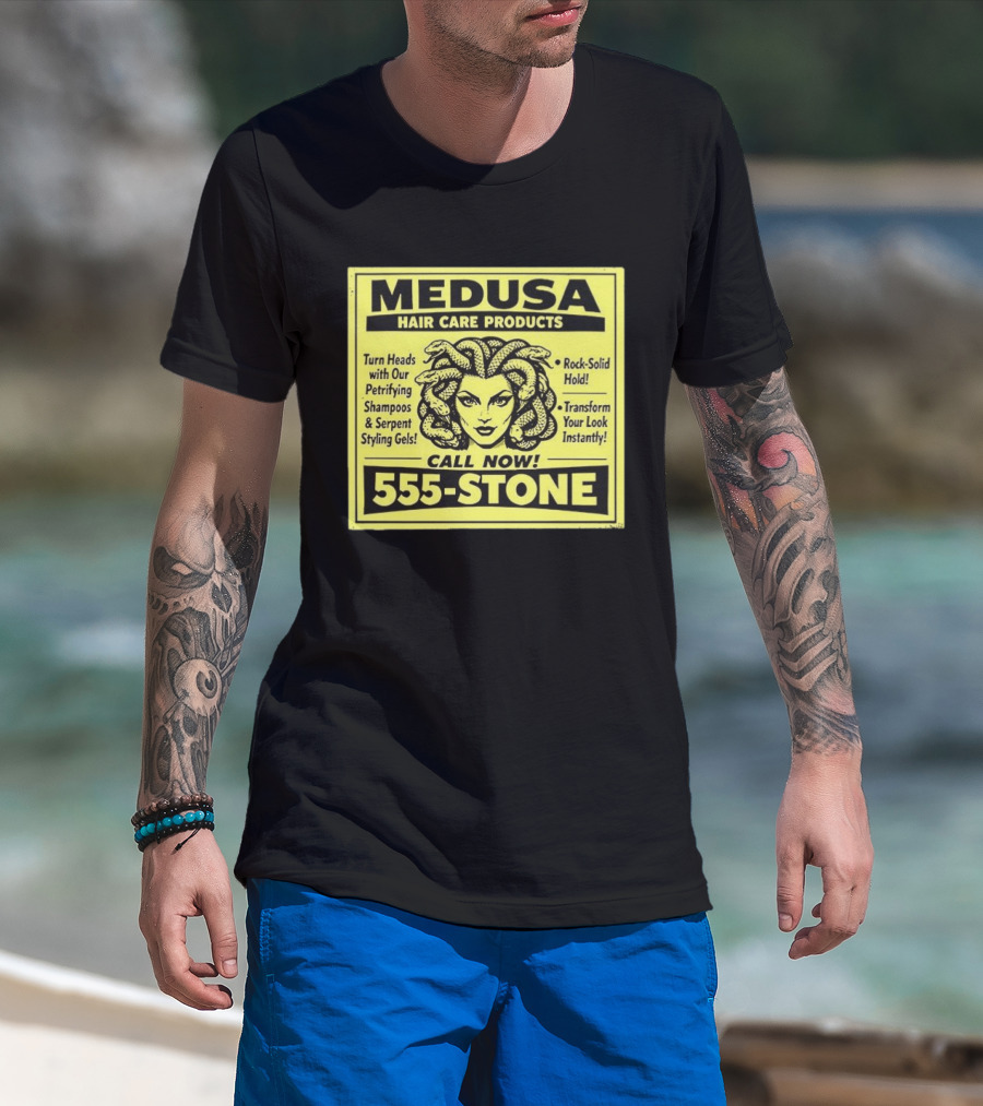 Medusa Hair Care Products 555 STONE Turn Heads With Petrifying Shampoos Serpent Styling Gels Rock Solid Hold Transform Your Look Instantly T-Shirt